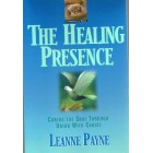 2nd Hand - The Healing Presence By Leanne Payne